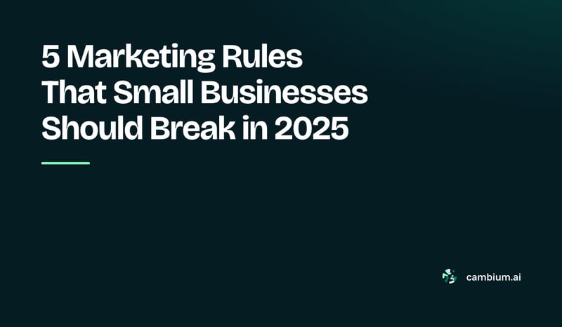5 Marketing Rules That Small Businesses Should Break