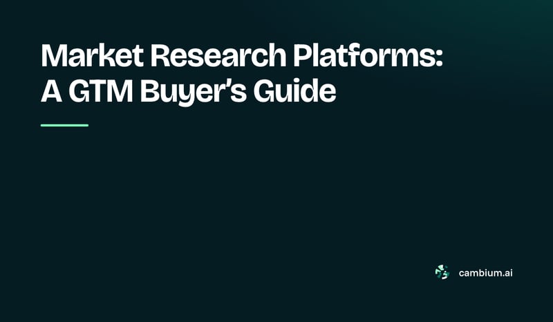 Market Research Platforms: A GTM Buyer’s Guide