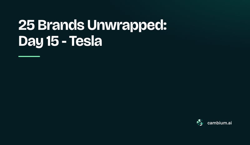 25 Brands Unwrapped: Day 15 - Tesla