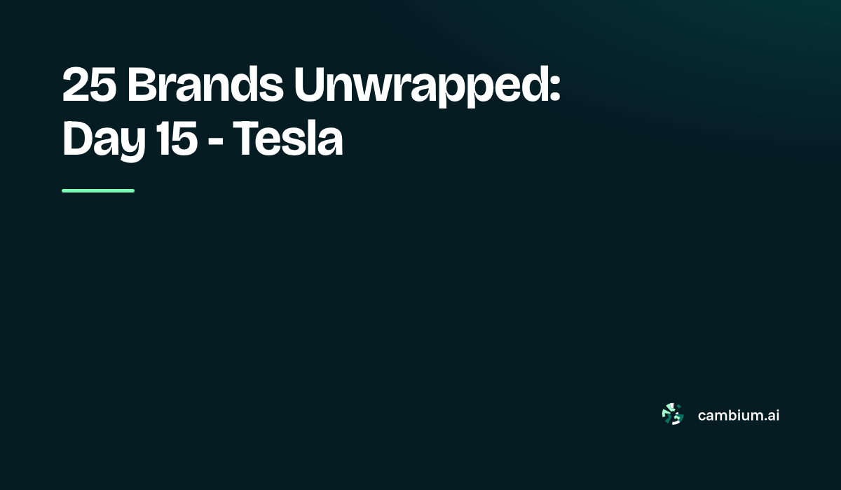25 Brands Unwrapped: Day 15 - Tesla