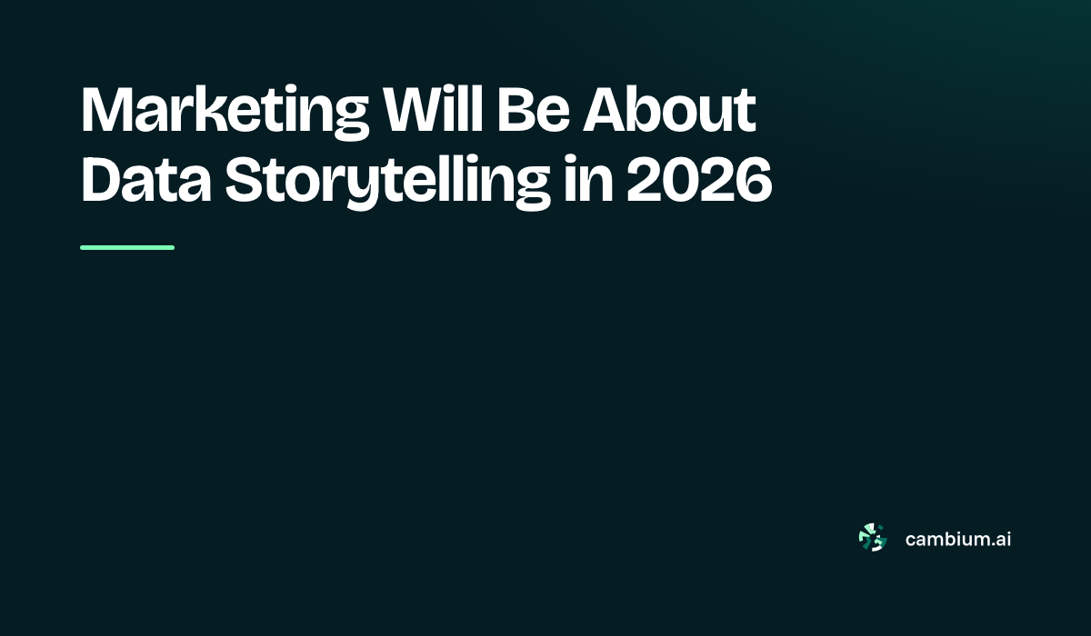 Marketing Will Be About Data Storytelling in 2026